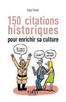 Petit-livre - 150 citations historiques pour enrichir sa culture