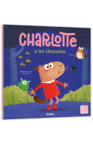 Charlotte a les chocottes