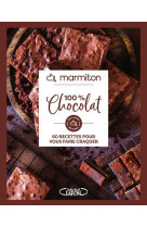Marmiton - 100% chocolat - 60 recettes pour vous faire craquer