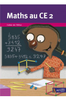 Maths au ce2 - cahier de l'eleve (unite)