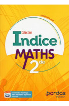 Indice maths 2de 2019 - manuel de l-eleve