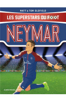 Neymar - les superstars du foot