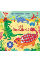 Les dinosaures - mon livre sonore a toucher