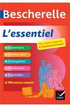 Bescherelle l-essentiel - tout-en-un sur la langue francaise (grammaire, orthographe, conjugaison, e