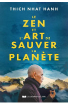 Le zen et l'art de sauver la planete