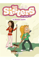 Les sisters dessin anime - poche - les sisters - la serie tv - poche - tome 45 - la grande lessive