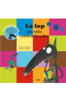 Loup - lo lop que volia cambiar de color - trad. occitan