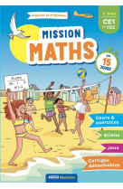 Mission maths en 15 jours - ce1 au ce2