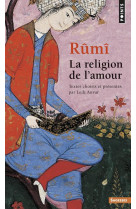 Rumi  (voix spirituelles) - la religion de l-amour