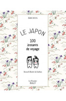 Le japon - 100 instants de voyage - recueil illustre de haikus