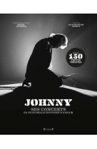 Johnny - ses concerts, sa plus belle histoire d-amour