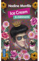 Ice cream & chatiments