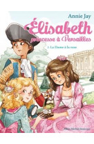 Elisabeth, princesse a versailles - elisabeth t3 la dame a la rose