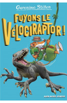 Sur l'ile des derniers dinosaures - fuyons le velociraptor ! - tome 3 - sur l'ile des derniers dinos