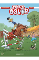 Triple galop - tome 01 + cahier