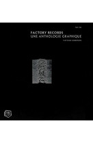 Factory records - une anthologie graphique