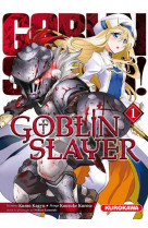 Goblin slayer - tome 1