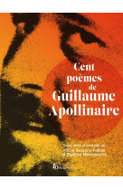 Cent poemes de guillaume apollinaire