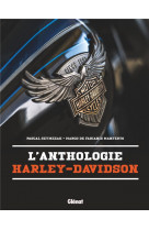 L'anthologie harley-davidson