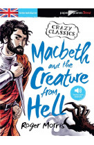 Macbeth and the creature from hell - livre + mp3