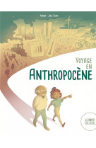 Voyage en anthropocene