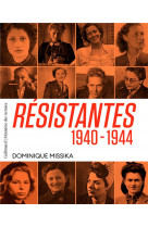 Resistantes - 1940-1944