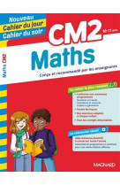 Maths cm2 - cahier du jour cahier du soir