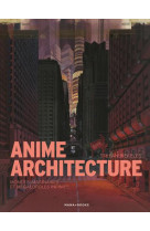 Artbook/pop culture - anime architecture