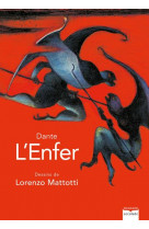 L'enfer - le texte intemporel de dante magnifie par les dessins de lorenzo mattotti