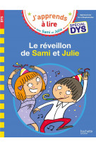 Sami et julie- special dys (dyslexie) le reveillon de sami et julie