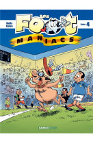 Les footmaniacs - tome 04