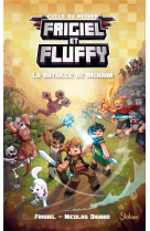 Frigiel et fluffy - tome 4 la bataille de meraim - vol04