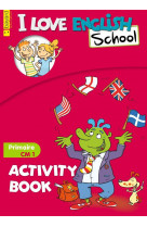 I love english school - activity book primaire cm1
