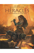 Heracles - tome 03 - l'apotheose du demi-dieu