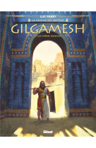 Gilgamesh - tome 01 - les freres ennemis