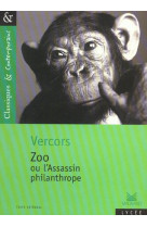 Zoo ou l'assassin philanthrope - classiques et contemporains