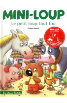 Mini-loup le petit loup tout fou (edition 30 ans)