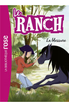 Le ranch - t32 - le ranch 32 - la blessure