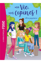Ma vie, mes copines - t22 - ma vie, mes copines 22 - ultra populaire