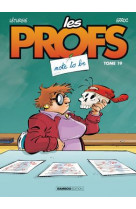 Les profs - tome 19 - note to be