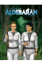 Retour sur aldebaran - t01 - episode 1