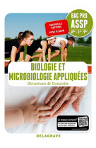 Biologie et microbiologie appliquees 2de, 1re, tle bac pro assp (2018) - pochette eleve - en struct