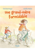 Grand-mere formidable (une)