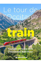 Livres thematiques touristique - l-occitanie en train
