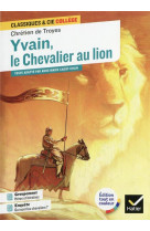 Yvain, le chevalier au lion - avec un groupement thematique  heros et heroines