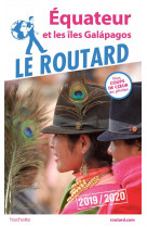 Guide du routard equateur et les iles galapagos 2019/20