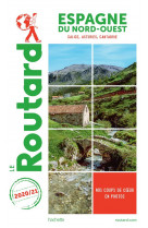 Guide du routard espagne nord-ouest 2020/21 - (galice, asturies, cantabrie)