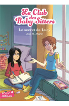Le club des baby-sitters - t03 - le secret de lucy