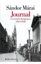 Journal - volume 1 - les annees hongroises 1943-1948