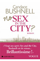 No sex in the city ?